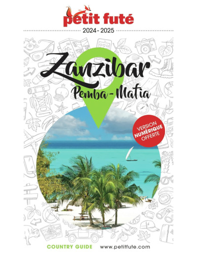 GUIDE ZANZIBAR 2024 PETIT FUTE - PEMBA - MAFIA