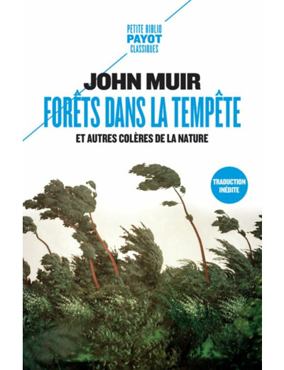 FORETS DANS LA TEMPETE - ET AUTRES COLERES DE LA NATURE