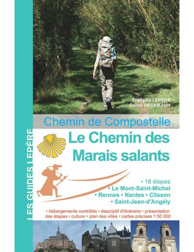 LE CHEMIN DES MARAIS SALANTS VERS COMPOSTELLE