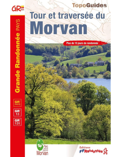 TOUR ET TRAVERSEE DU MORVAN