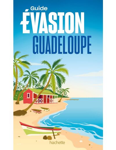 GUADELOUPE GUIDE EVASION