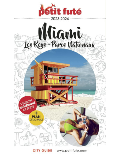 GUIDE MIAMI 2023 PETIT FUTE - LES KEYS - PARCS NATIONAUX