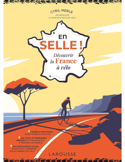 EN SELLE ! DECOUVRIR LA FRANCE A VELO