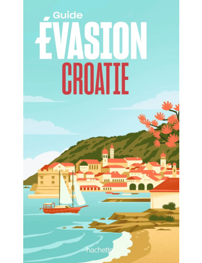 CROATIE GUIDE EVASION