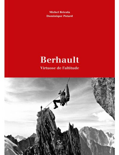 BERHAULT - VIRTUOSE DE L'ALTITUDE