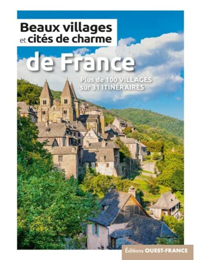 BEAUX VILLAGES ET CITES DE CHARME DE FRANCE