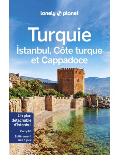 TURQUIE, ISTANBUL, COTE TURQUE ET CAPPADOCE 7ED