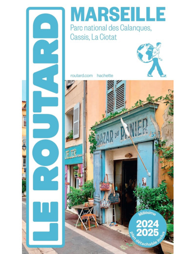 GUIDE DU ROUTARD MARSEILLE 2024/25