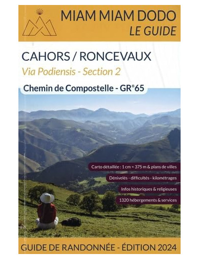 MIAM MIAM DODO GR65 SECTION 2 EDITION 2024 (CAHORS A RONCEVAUX)