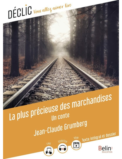 LA PLUS PRECIEUSE DES MARCHANDISES. UN CONTE