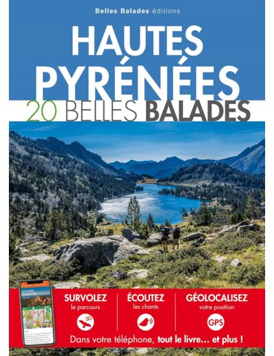 HAUTES-PYRENEES : 20 BELLES BALADES