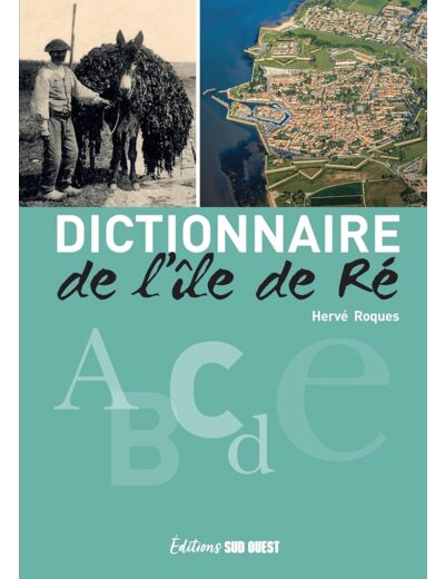 DICTIONNAIRE DE L'ILE DE RE