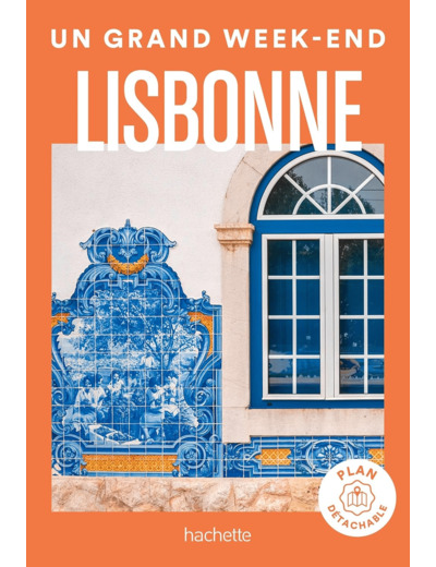 LISBONNE UN GRAND WEEK-END