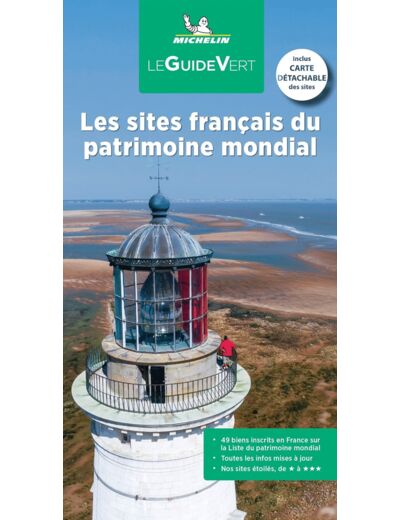 GUIDE VERT LES SITES FRANCAIS DU PATRIMOINE MONDIAL DE L'UNESCO