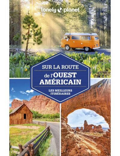 SUR LA ROUTE DE L'OUEST AMERICAIN 3ED