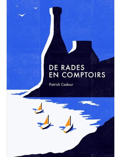 DE RADES EN COMPTOIRS - ILLUSTRATIONS, COULEUR