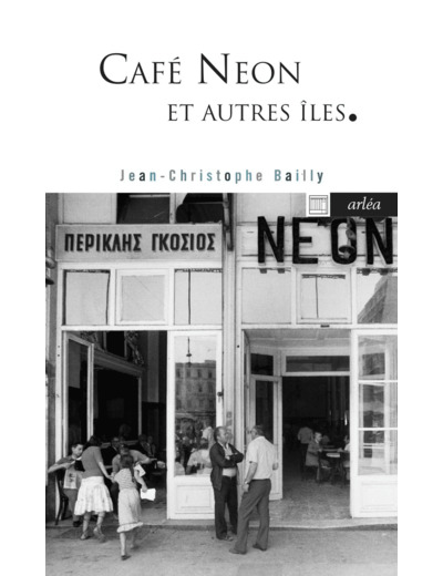 CAFE NEON ET AUTRES ILES