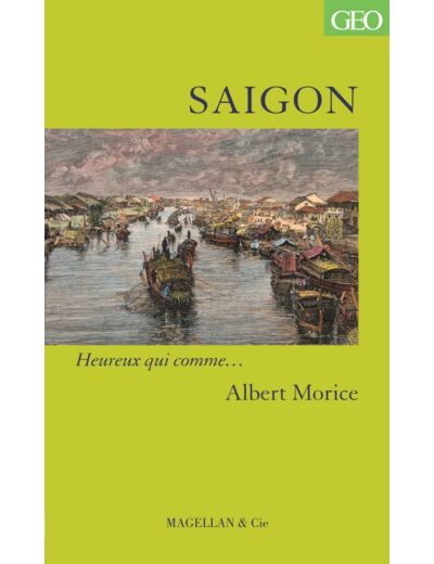SAIGON - MORICE ALBERT