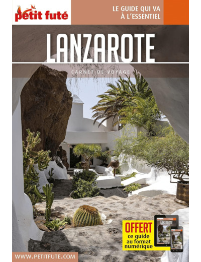 GUIDE LANZAROTE 2023 CARNET PETIT FUTE