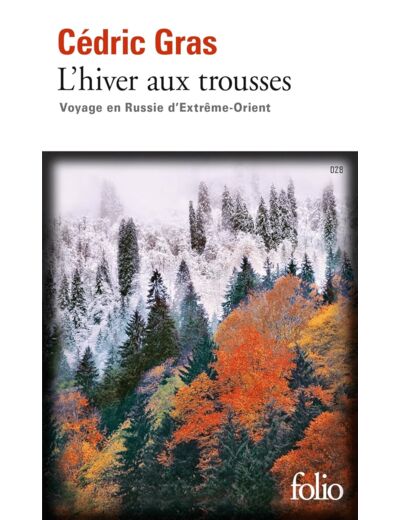 L'HIVER AUX TROUSSES - VOYAGE EN RUSSIE D'EXTREME-ORIENT