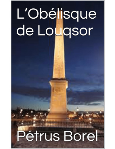 L'OBELISQUE DE LOUQSOR