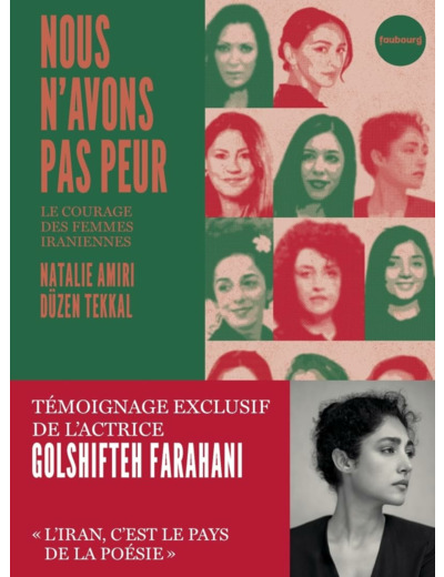 NOUS N'AVONS PAS PEUR - LE COURAGE DES FEMMES IRANIENNES