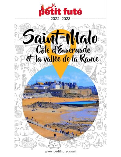 GUIDE SAINT-MALO 2022 PETIT FUTE - COTE D'EMERAUDE