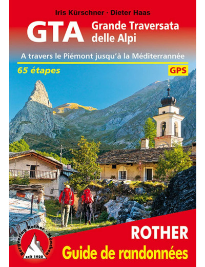 GRANDE TRAVERSATA DELLE ALPI (FR) DU PIEMONT A LA MEDITERRANNEE