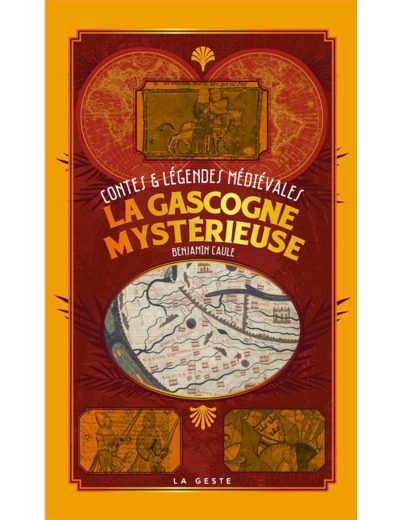 LA GASCOGNE MYSTERIEUSE