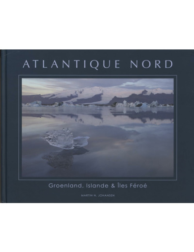 ATLANTIQUE NORD ISLANDE ILES FEROEES GROENLAND