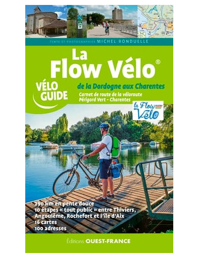 LA FLOW VELO, DE LA DORDOGNE AUX CHARENTES