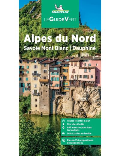 GUIDE VERT ALPES DU NORD - SAVOIE MONT BLANC, DAUPHINE