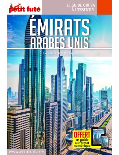 GUIDE EMIRATS ARABES UNIS 2023 CARNET PETIT FUTE