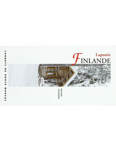 FINLANDE - CARNET DE ROUTE - LAPONIE RETREF