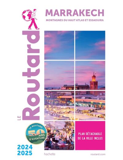 GUIDE DU ROUTARD MARRAKECH 2024/25