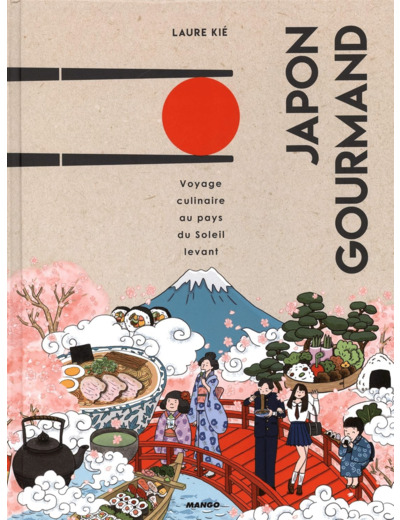 JAPON GOURMAND - VOYAGE CULINAIRE AU PAYS DU SOLEIL-LEVANT