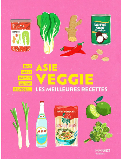 ASIE VEGGIE - LES MEILLEURES RECETTES