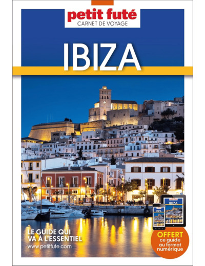 GUIDE IBIZA 2024 CARNET PETIT FUTE