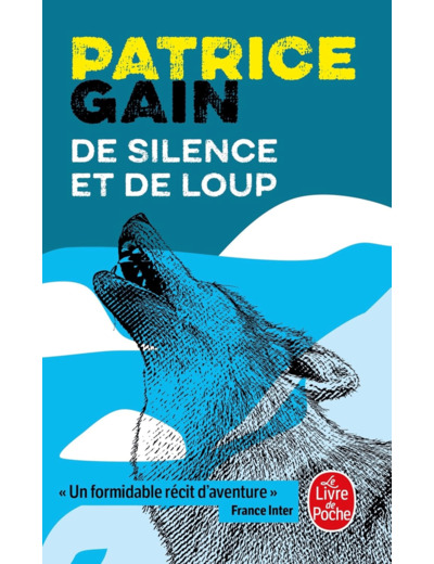 DE SILENCE ET DE LOUP