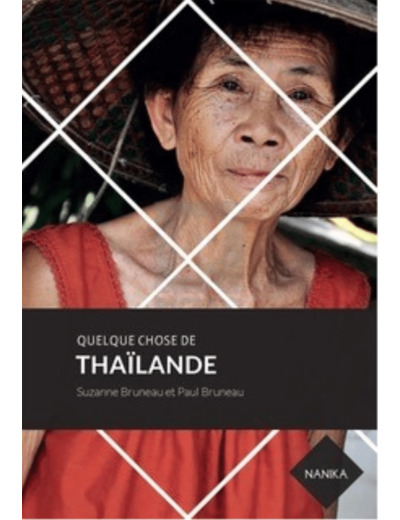 QUELQUE CHOSE DE THAILANDE