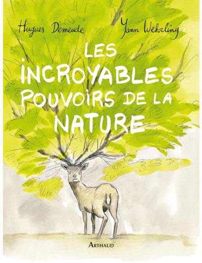 LES INCROYABLES POUVOIRS DE LA NATURE