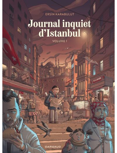 JOURNAL INQUIET D'ISTANBUL - TOME 1