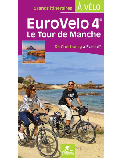 EUROVELO 4 LE TOUR DE MANCHE DE CHERBOURG A ROSCOFF