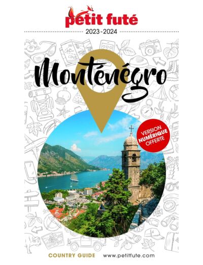 GUIDE MONTENEGRO 2023 PETIT FUTE