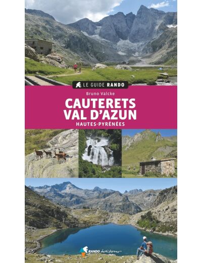 LE GUIDE RANDO CAUTERETS VAL D'AZUN (2E ED)