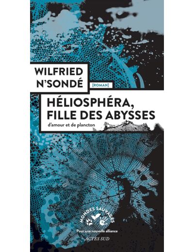 HELIOSPHERA, FILLE DES ABYSSES