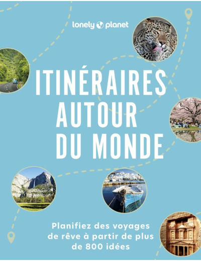 ITINERAIRES AUTOUR DU MONDE