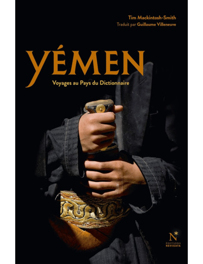 YEMEN - VOYAGES AU PAYS DU DICTIONNAIRE