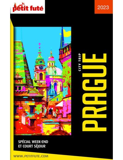 GUIDE PRAGUE 2023 CITY TRIP PETIT FUTE