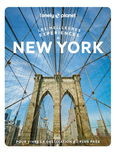 LES MEILLEURES EXPERIENCES A NEW YORK 1ED